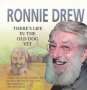 Ronnie Drew: There's Life In The Old, ...