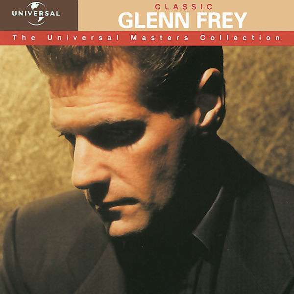 Glenn Frey: Universal Masters Collection