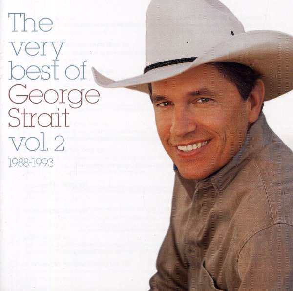 George Strait: The Very Best Of George Strait Vol.2