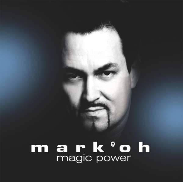 Mark &#39;Oh: <b>Magic Power</b> - 0090204897957