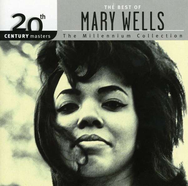<b>Mary Wells</b>: Millennium Collection: The Best of <b>Mary Wells</b> - 0601215399127