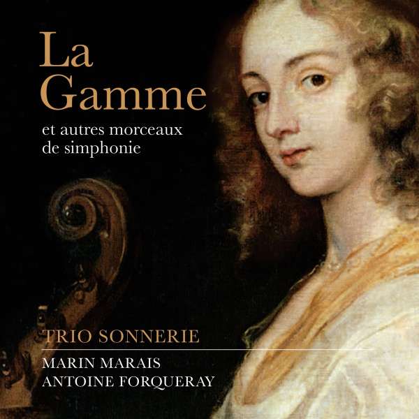 Marin Marais: La Gamme für Violine,<b>Viola da gamba</b> &amp; Cembalo - 0691062043427
