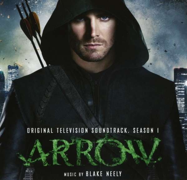 <b>Blake Neely</b>: Arrow: Season 1 - 0738572148621