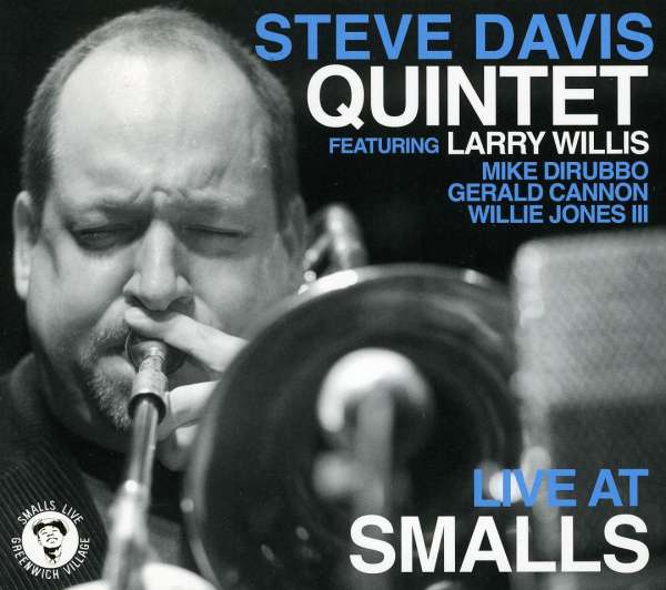 <b>Steve Davis</b> &amp; Larry Willis: Live At Smalls - 0884501267144