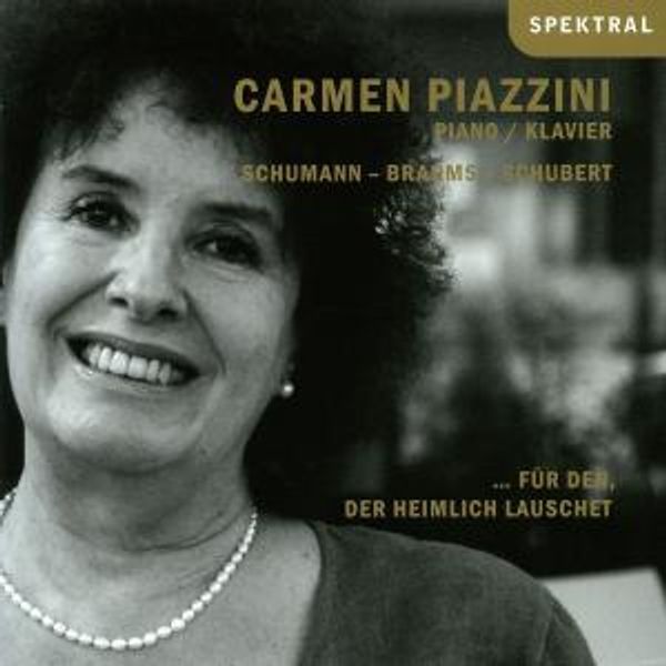 Carmen Piazzini - Für den, der heimlich lauschet