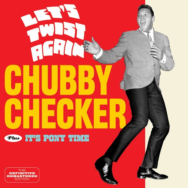 Chubby Checker: Let's Twist Again / It's Pony Time + 6 Bonustracks (CD ...