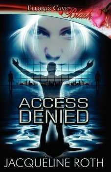 Jacqueline Roth: Access Denied