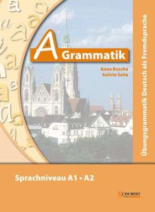 A-Grammatik - Anne Buscha (Buch) – jpc